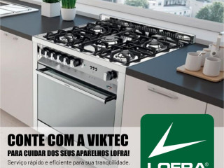 Manutenção De Fogões Lofra Com A Viktec Em São Paulo